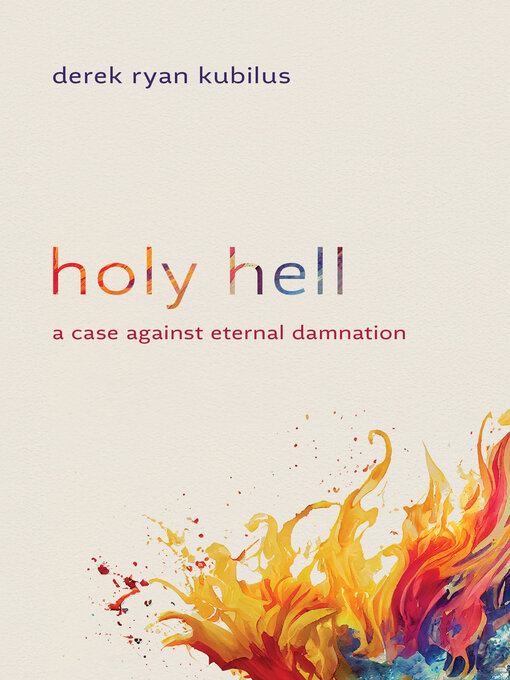 Title details for Holy Hell by Derek Ryan Kubilus - Available